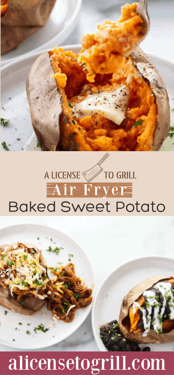Air Fryer Baked Sweet Potato - A License To Grill